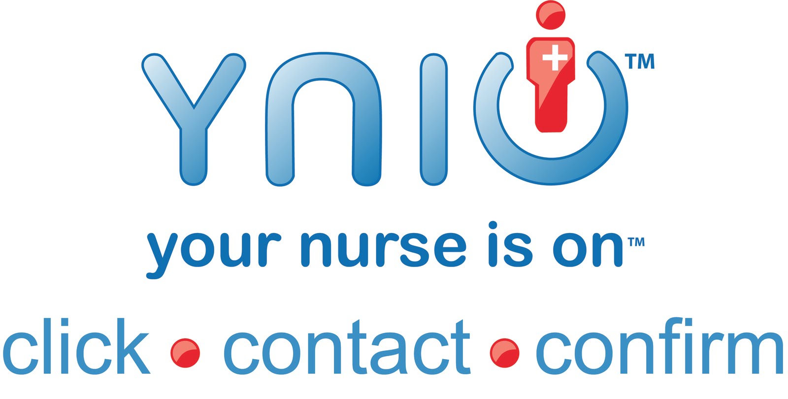 Your Nurse Is On - Click - Connect - Confirm